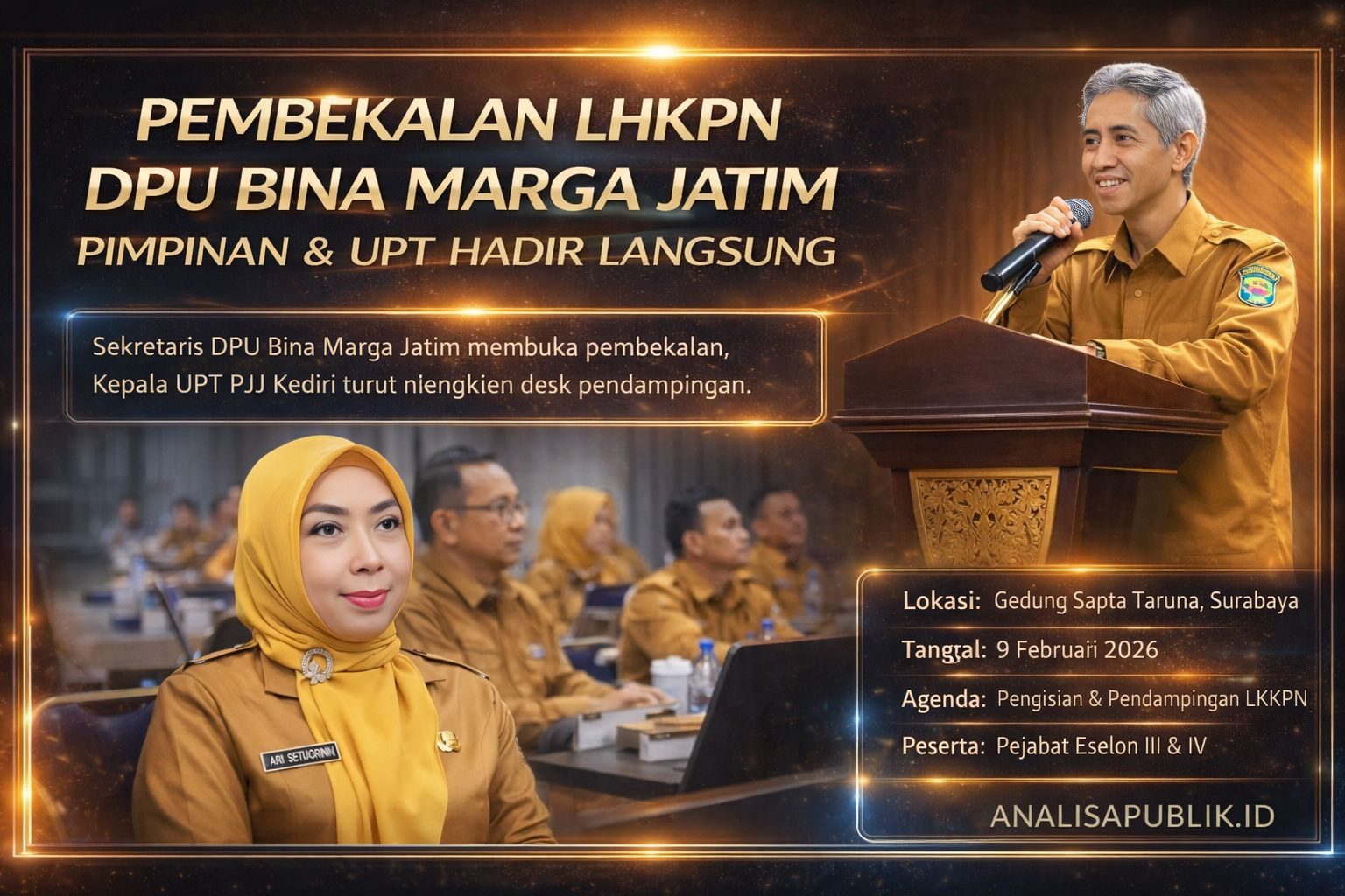 Sekretaris DPU Bina Marga Jatim Buka Pembekalan LHKPN, Kepala UPT PJJ Kediri Turut Hadir