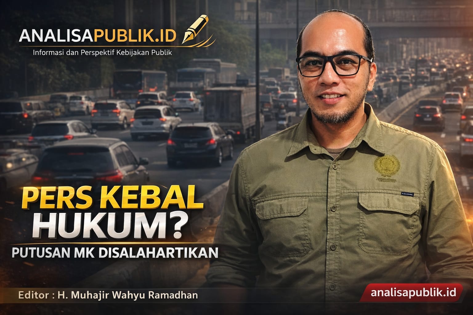 KEBEBASAN PERS BUKAN KEKEBALAN HUKUM: MELURUSKAN SALAH TAFSIR PUTUSAN MK
