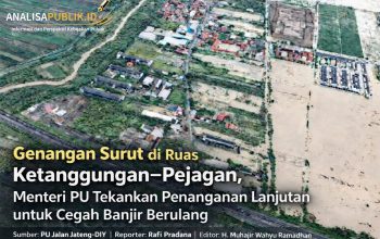 Genangan Surut di Ruas Ketanggungan–Pejagan, Menteri PU Tekankan Penanganan Lanjutan untuk Cegah Banjir Berulang