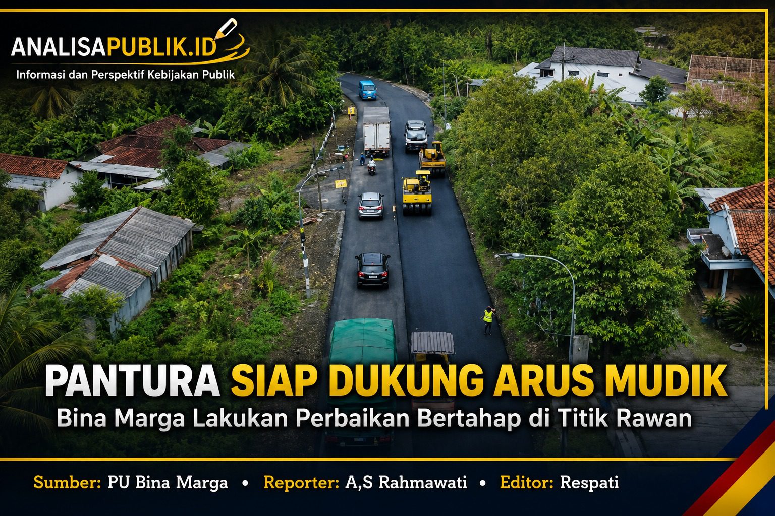 Pantura Dipastikan Siap Dukung Arus Mudik, Bina Marga Lakukan Perbaikan Bertahap di Titik Rawan