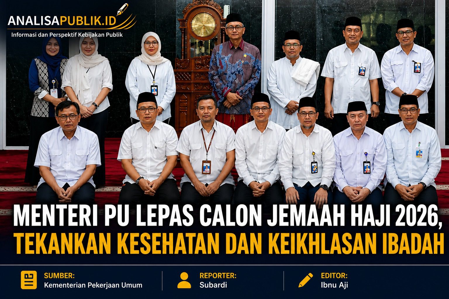Menteri PU Lepas Calon Jemaah Haji 2026, Tekankan Kesehatan dan Keikhlasan Ibadah