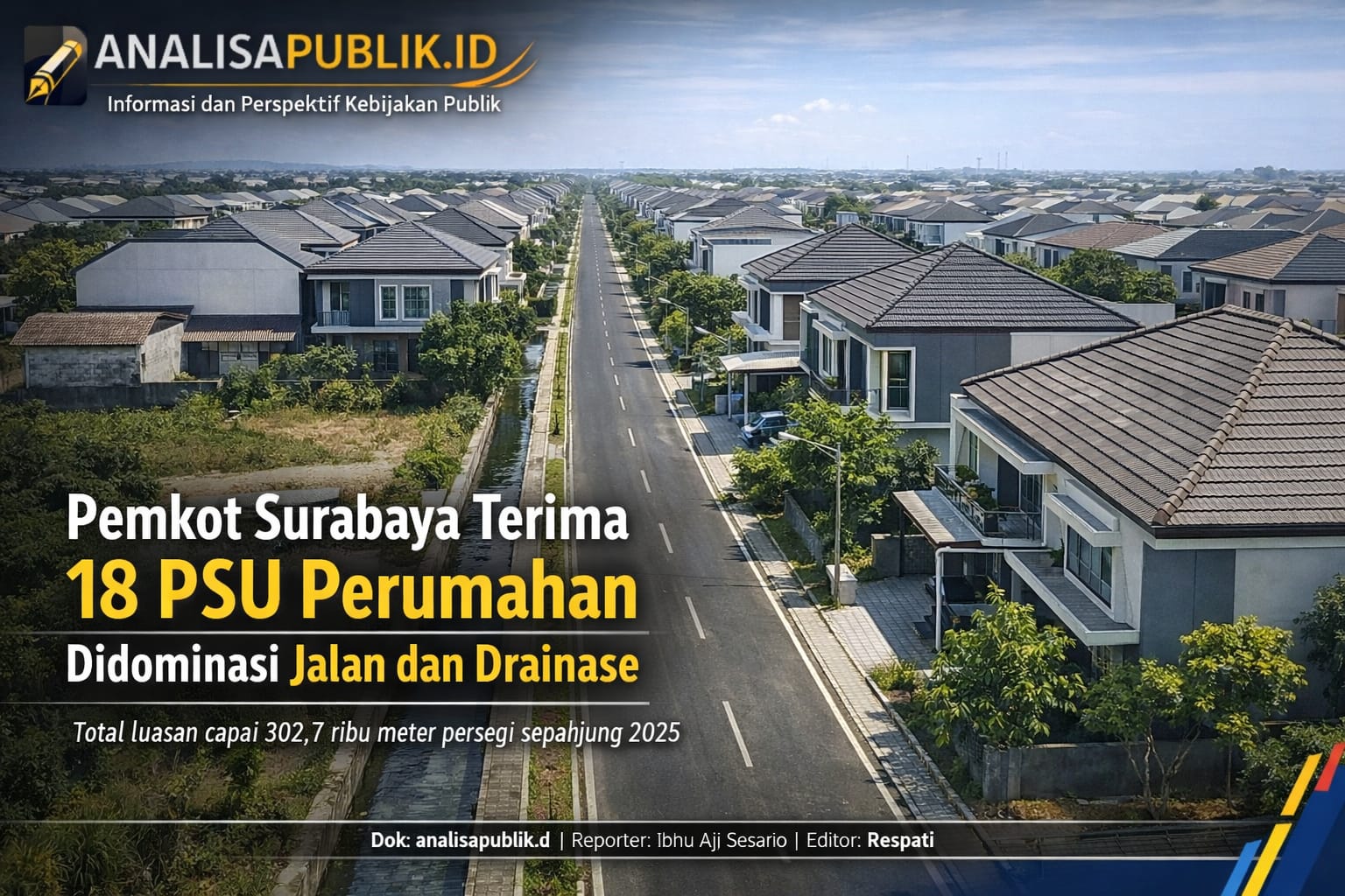 Pemkot Surabaya Terima 18 PSU Perumahan Sepanjang 2025, Didominasi Infrastruktur Jalan dan Drainase
