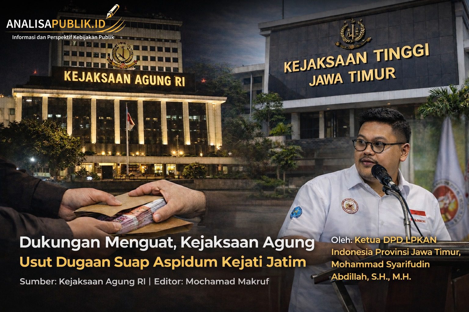 Dukungan Menguat, Kejaksaan Agung Usut Dugaan Suap Aspidum Kejati Jatim