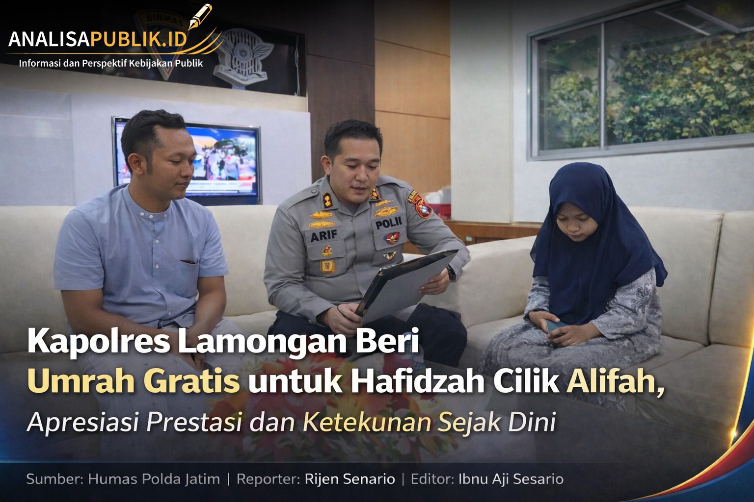 Kapolres Lamongan Beri Umrah Gratis untuk Hafidzah Cilik Alifah, Apresiasi Prestasi dan Ketekunan Sejak Dini