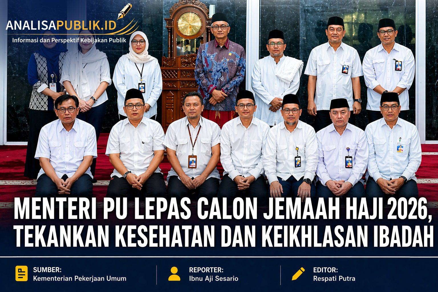 Menteri PU Lepas Calon Jemaah Haji 2026, Tekankan Kesehatan dan Keikhlasan Ibadah