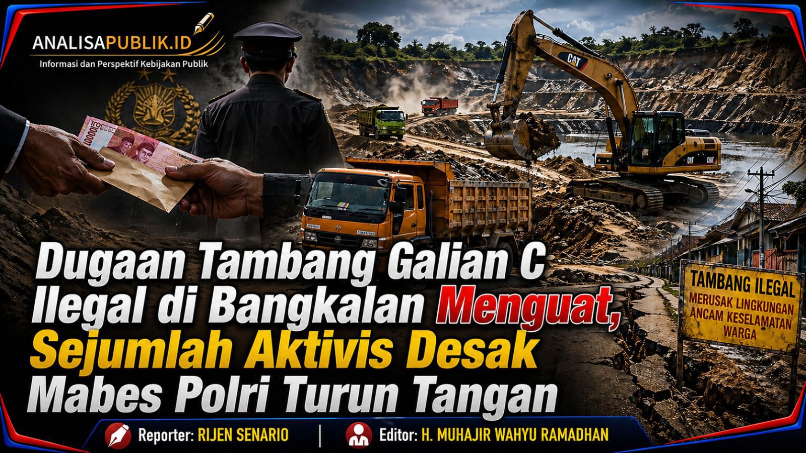 Dugaan Tambang Galian C Ilegal di Bangkalan Menguat, Sejumlah Aktivis Desak Mabes Polri Turun Tangan