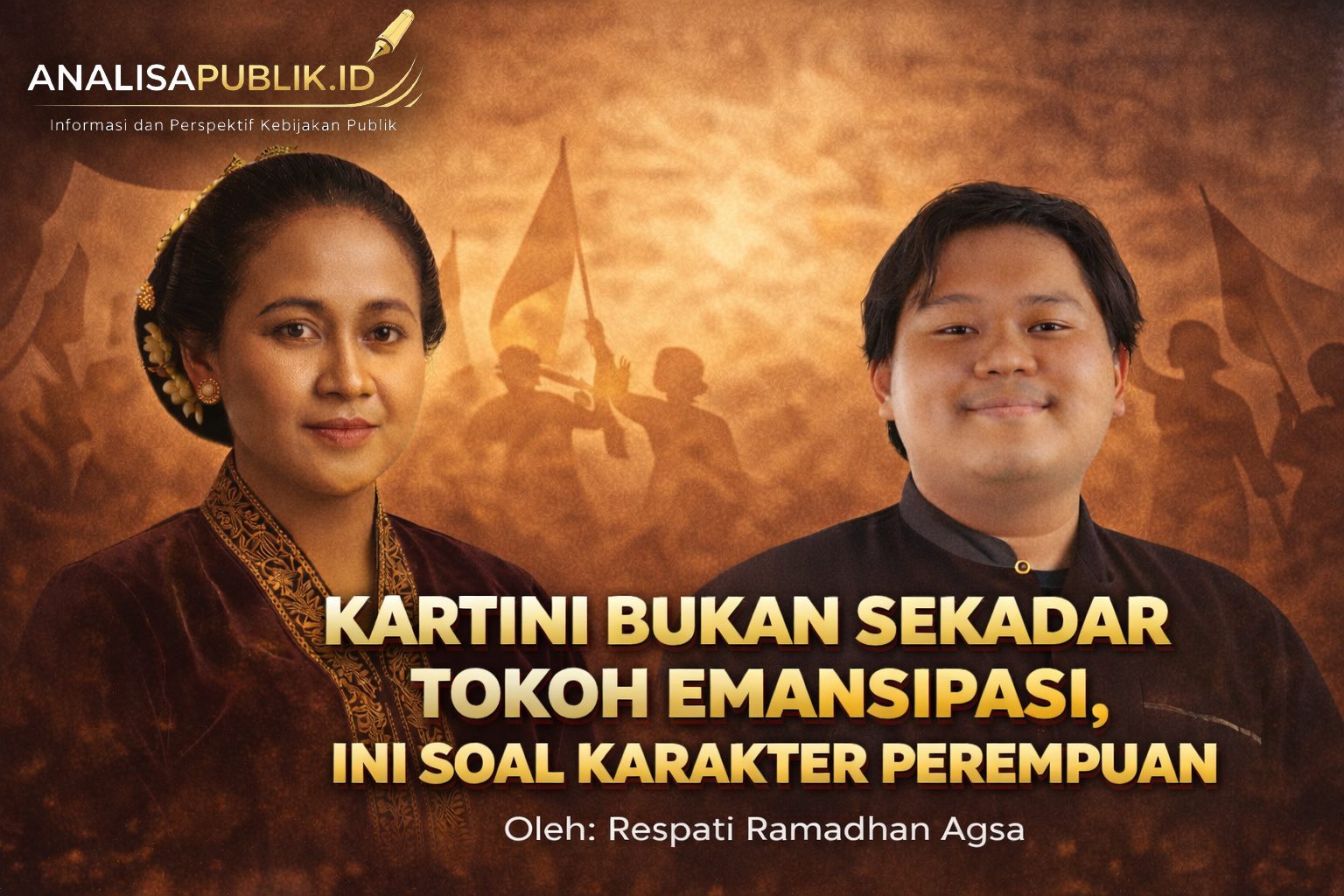 Kartini Bukan Sekadar Tokoh Emansipasi, Ini Soal Karakter Perempuan