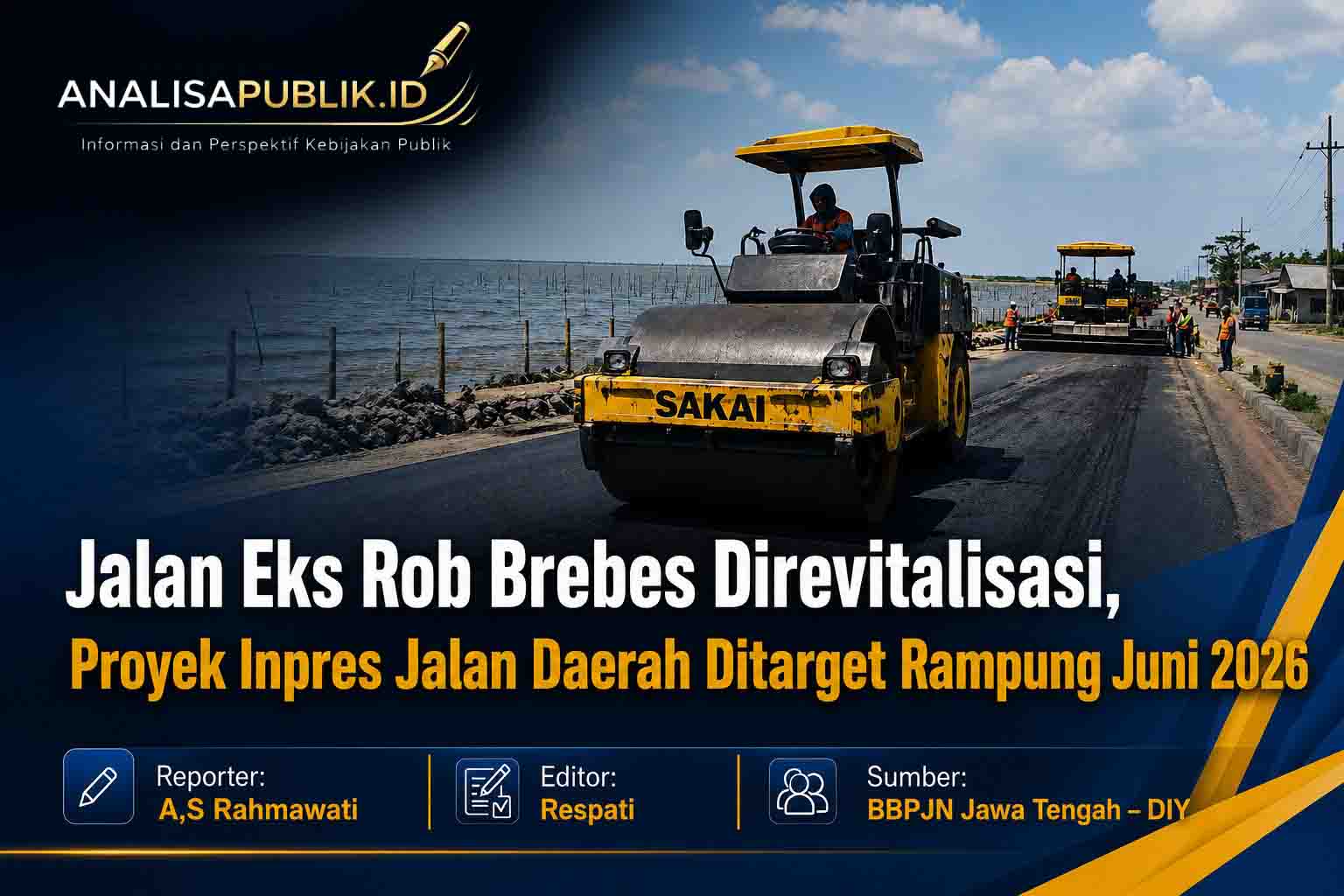 Jalan Eks Rob Brebes Direvitalisasi, Proyek Inpres Jalan Daerah Ditarget Rampung Juni 2026