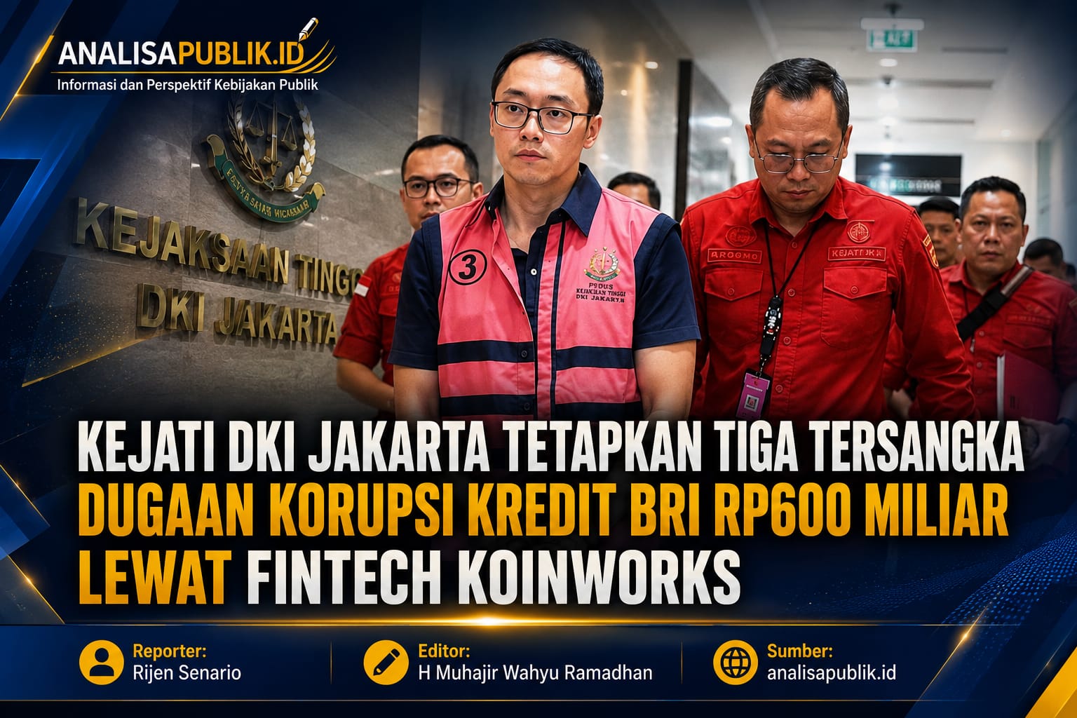 Kejati DKI Jakarta Tetapkan Tiga Tersangka Dugaan Korupsi Kredit BRI Rp600 Miliar Lewat Fintech KoinWorks