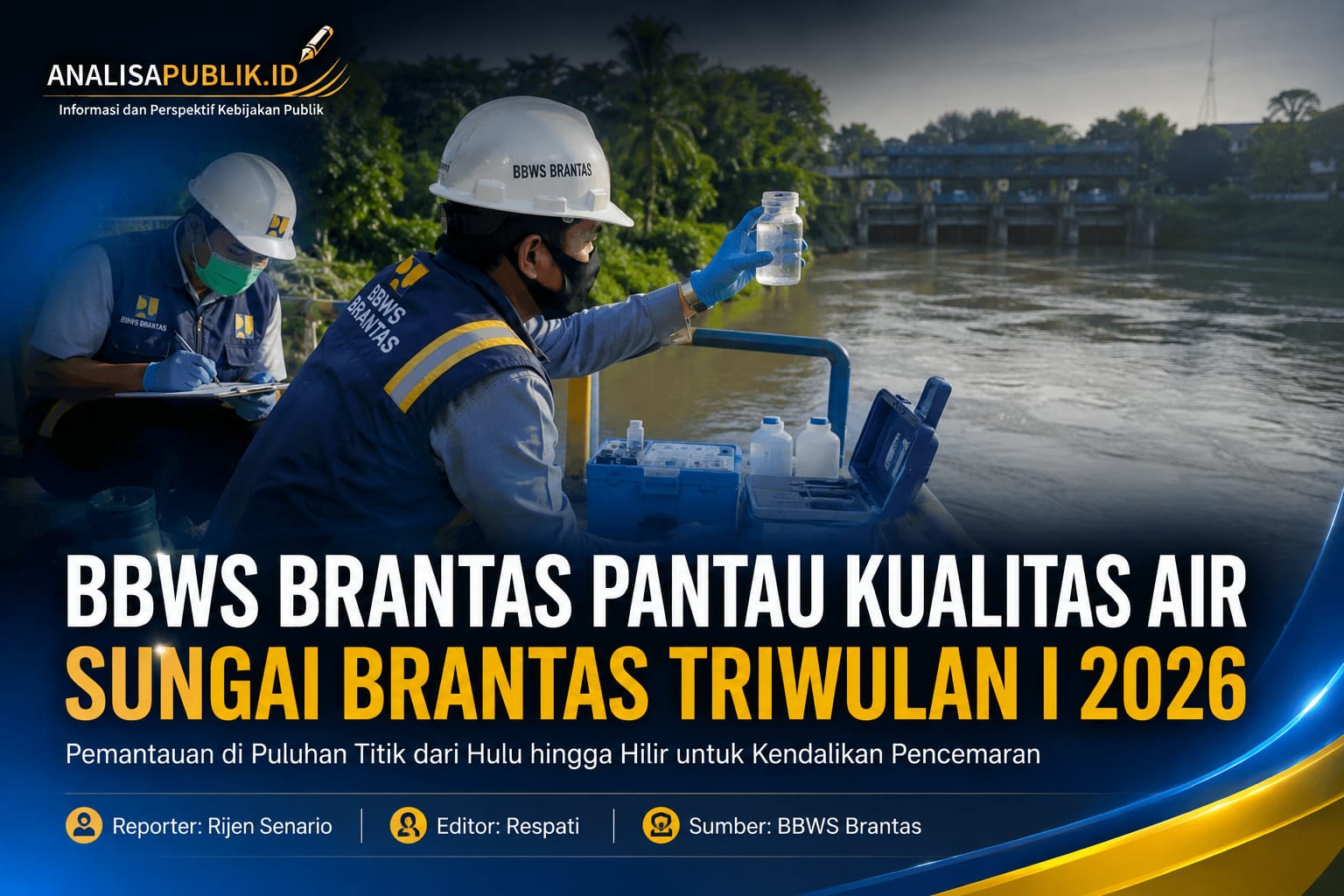 BBWS Brantas Pantau Kualitas Air Sungai Brantas Triwulan I 2026 untuk Kendalikan Pencemaran