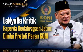 LaNyalla Kritik Raperda Keolahragaan Jatim: Dinilai Preteli Peran KONI