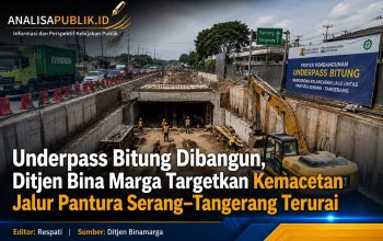 Underpass Bitung Dibangun, Ditjen Bina Marga Targetkan Kemacetan Jalur Pantura Serang–Tangerang Terurai