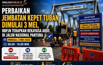 Perbaikan Jembatan Kepet Tuban Dimulai 3 Mei, BBPJN Terapkan Rekayasa Arus di Jalur Nasional Pantura