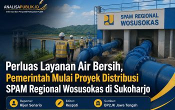 Perluas Layanan Air Bersih, Pemerintah Mulai Proyek Distribusi SPAM Regional Wosusokas di Sukoharjo