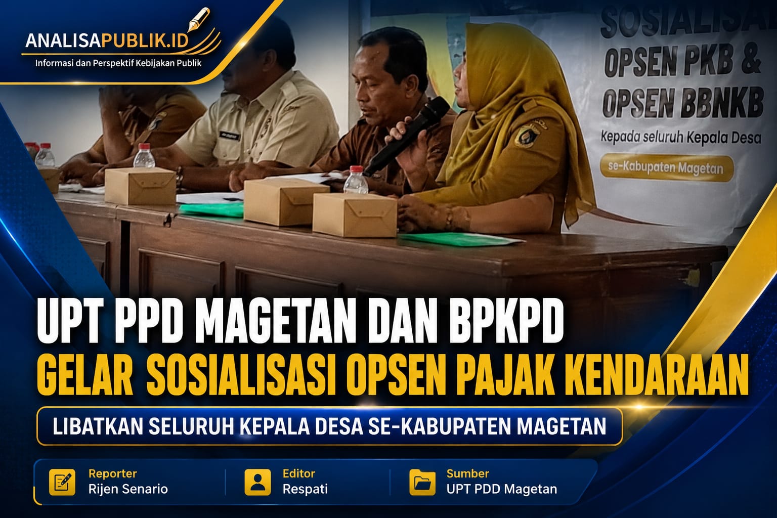 UPT PPD Magetan dan BPKPD Gencarkan Sosialisasi Opsen Pajak Kendaraan, Libatkan Seluruh Kepala Desa se-Kabupaten