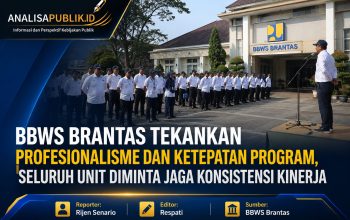 BBWS Brantas Tekankan Profesionalisme dan Ketepatan Program, Seluruh Unit Diminta Jaga Konsistensi Kinerja