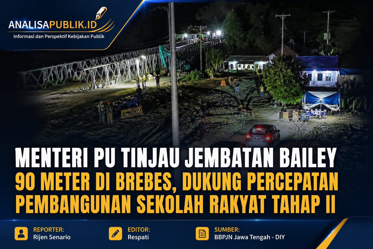 Menteri PU Tinjau Jembatan Bailey 90 Meter di Brebes, Dukung Percepatan Pembangunan Sekolah Rakyat Tahap II