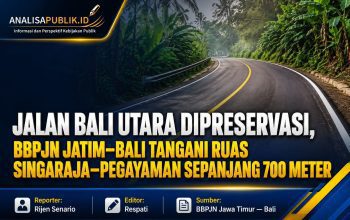 Jalan Bali Utara Dipreservasi, BBPJN Jatim–Bali Tangani Ruas Singaraja–Pegayaman Sepanjang 700 Meter