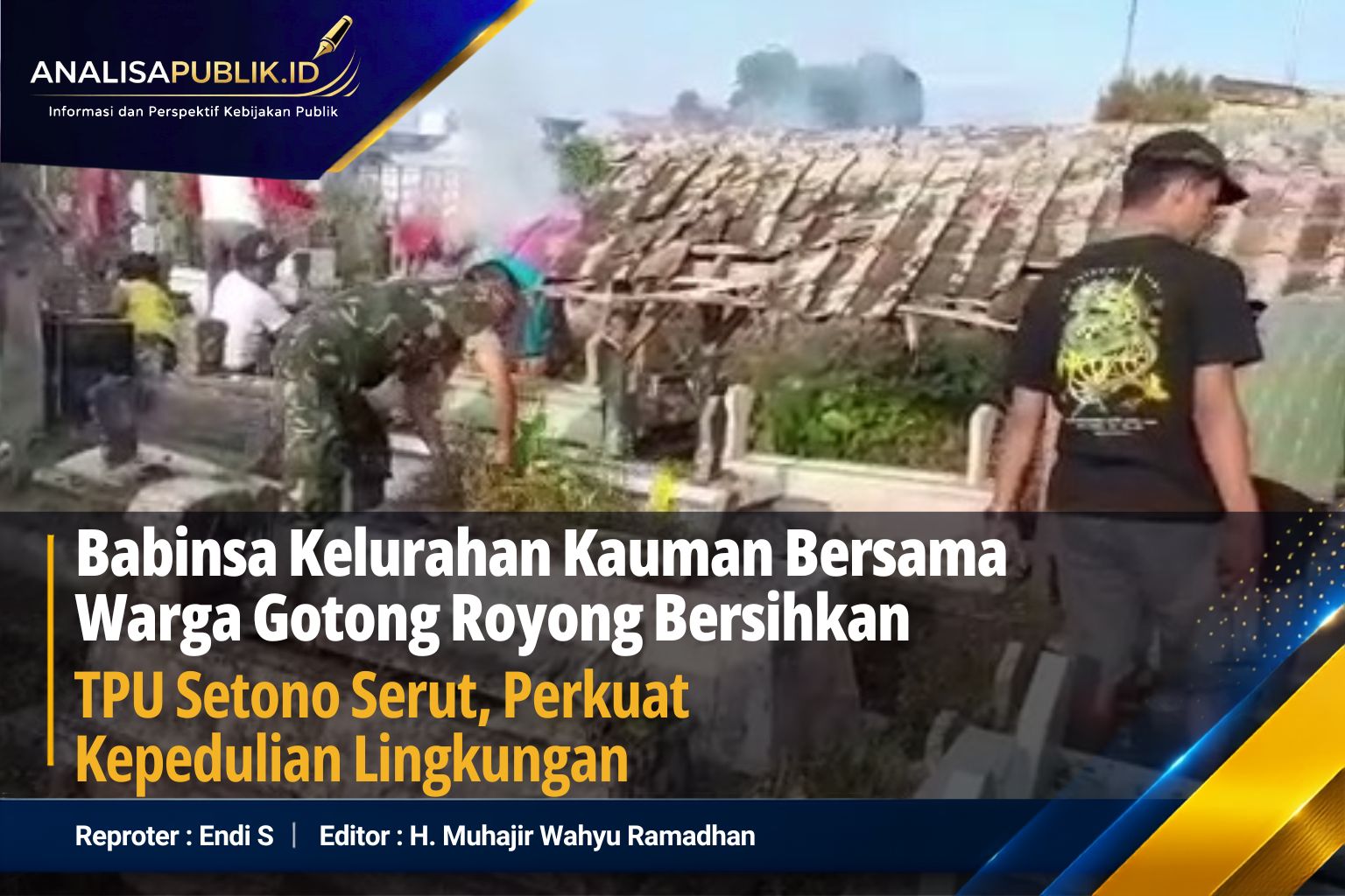 Babinsa Kelurahan Kauman Bersama Warga Gotong Royong Bersihkan TPU Setono Serut, Perkuat Kepedulian Lingkungan