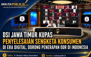 DSI Jawa Timur Kupas Penyelesaian Sengketa Konsumen di Era Digital, Dorong Penerapan ODR di Indonesia