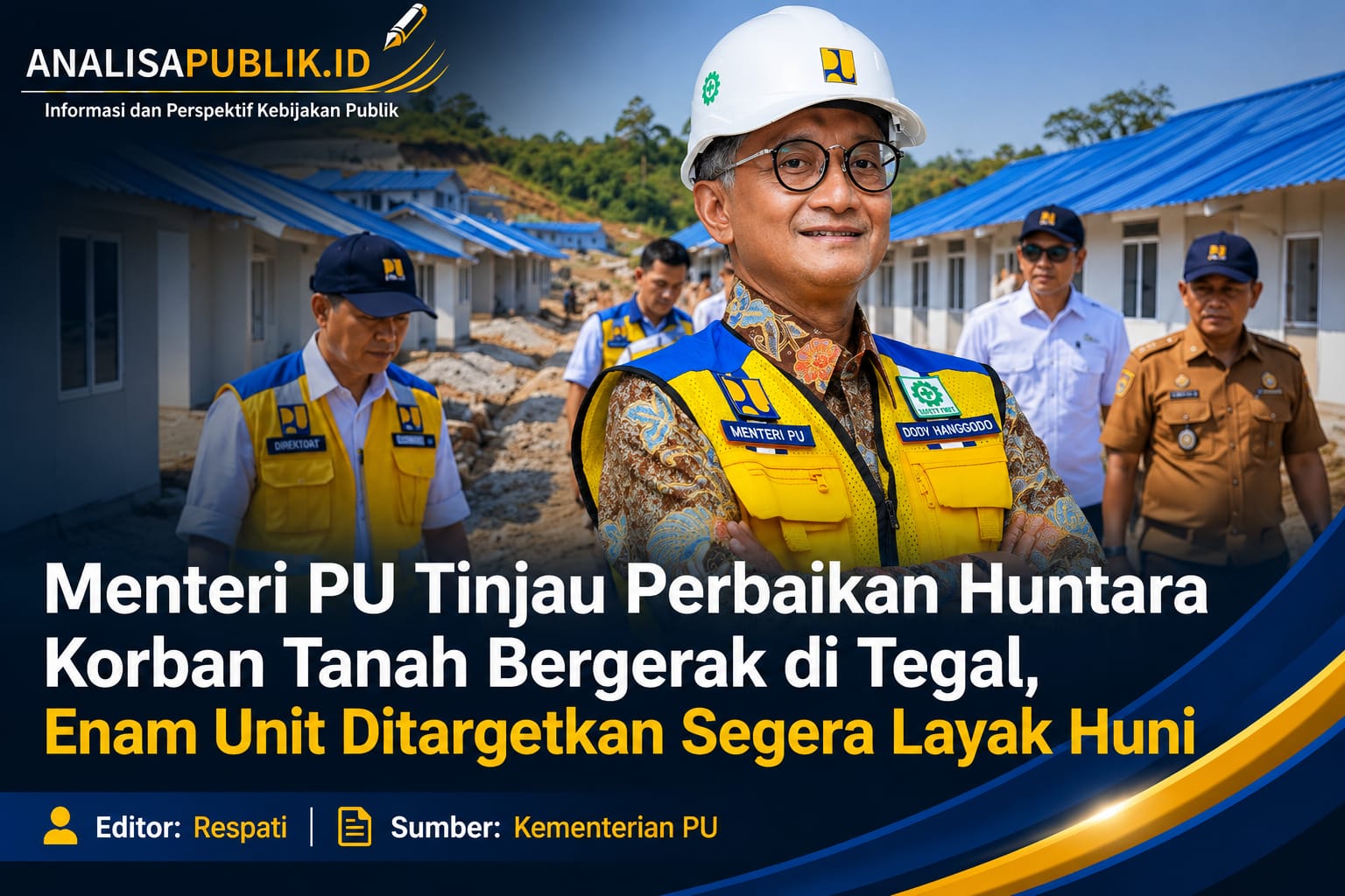 Menteri PU Tinjau Perbaikan Huntara Korban Tanah Bergerak di Tegal, Enam Unit Ditargetkan Segera Layak Huni