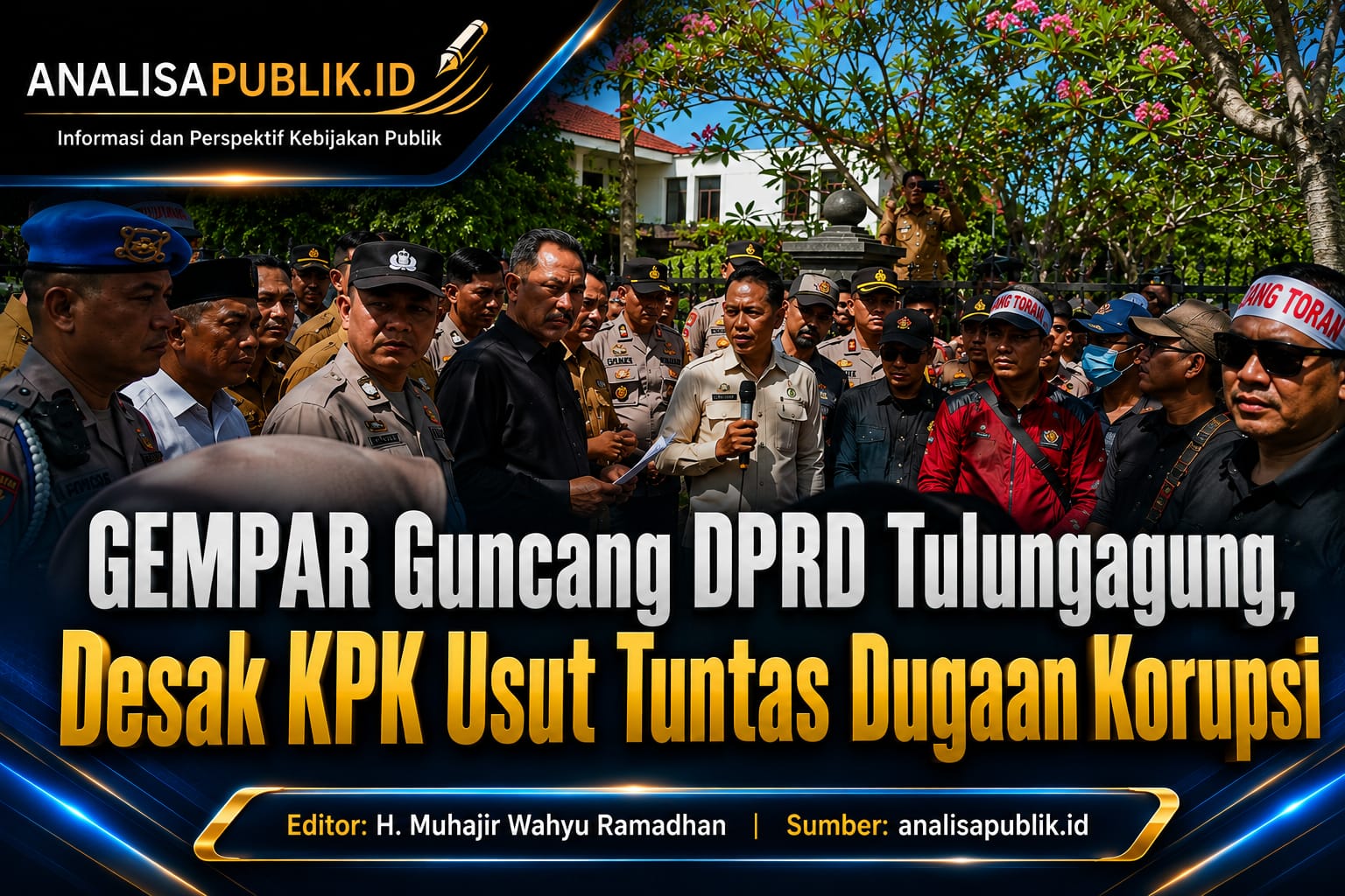 GEMPAR Guncang DPRD Tulungagung, Desak KPK Usut Tuntas Dugaan Korupsi