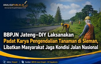BBPJN Jateng–DIY Laksanakan Padat Karya Pengendalian Tanaman di Sleman, Libatkan Masyarakat Jaga Kondisi Jalan Nasional