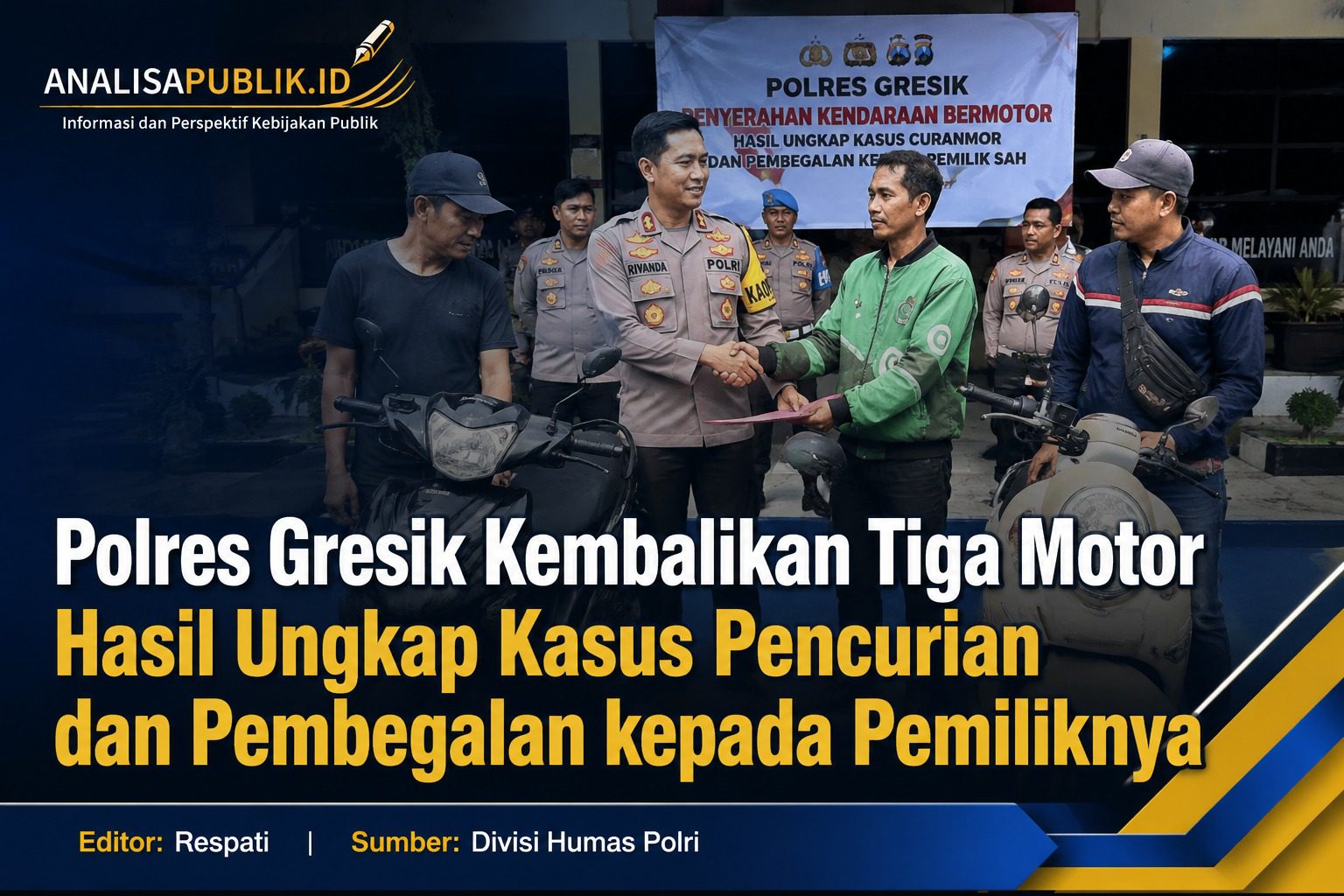 Polres Gresik Kembalikan Tiga Motor Hasil Ungkap Kasus Pencurian dan Pembegalan kepada Pemiliknya