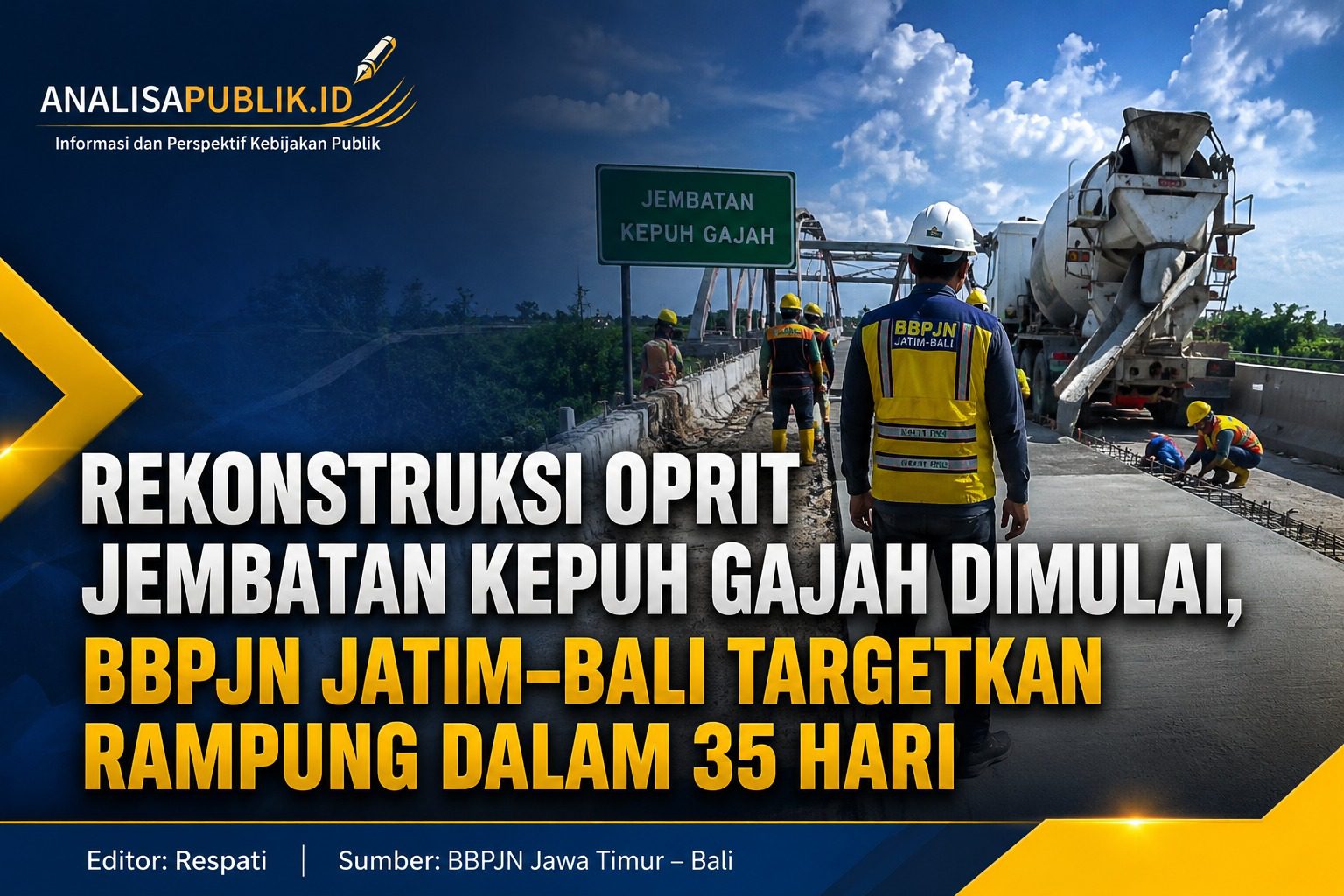 Rekonstruksi Oprit Jembatan Kepuh Gajah Dimulai, BBPJN Jatim–Bali Targetkan Rampung dalam 35 Hari