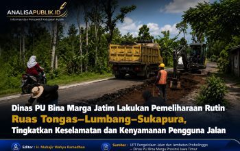 Dinas PU Bina Marga Jatim Lakukan Pemeliharaan Rutin Ruas Tongas–Lumbang–Sukapura, Tingkatkan Keselamatan dan Kenyamanan Pengguna Jalan