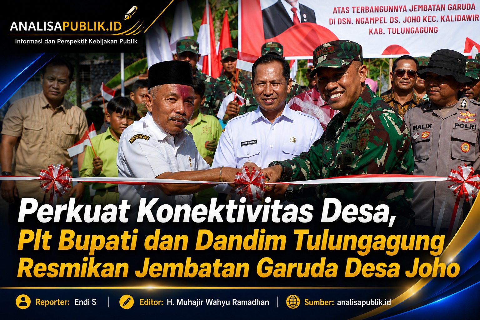 Perkuat Konektivitas Desa, Plt Bupati dan Dandim Tulungagung Resmikan Jembatan Garuda Desa Joho