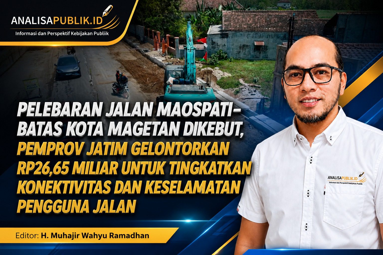 Pelebaran Jalan Maospati–Batas Kota Magetan Dikebut, Pemprov Jatim Gelontorkan Rp26,65 Miliar untuk Tingkatkan Konektivitas dan Keselamatan Pengguna Jalan