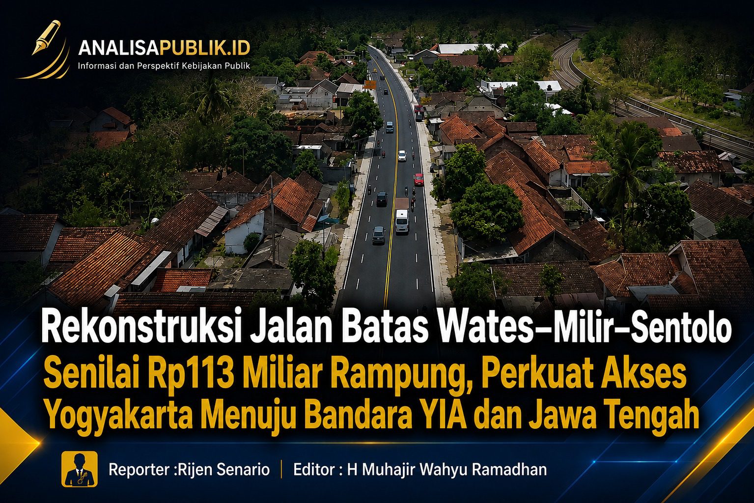 Rekonstruksi Jalan Batas Wates–Milir–Sentolo Senilai Rp113 Miliar Rampung, Perkuat Akses Yogyakarta Menuju Bandara YIA dan Jawa Tengah