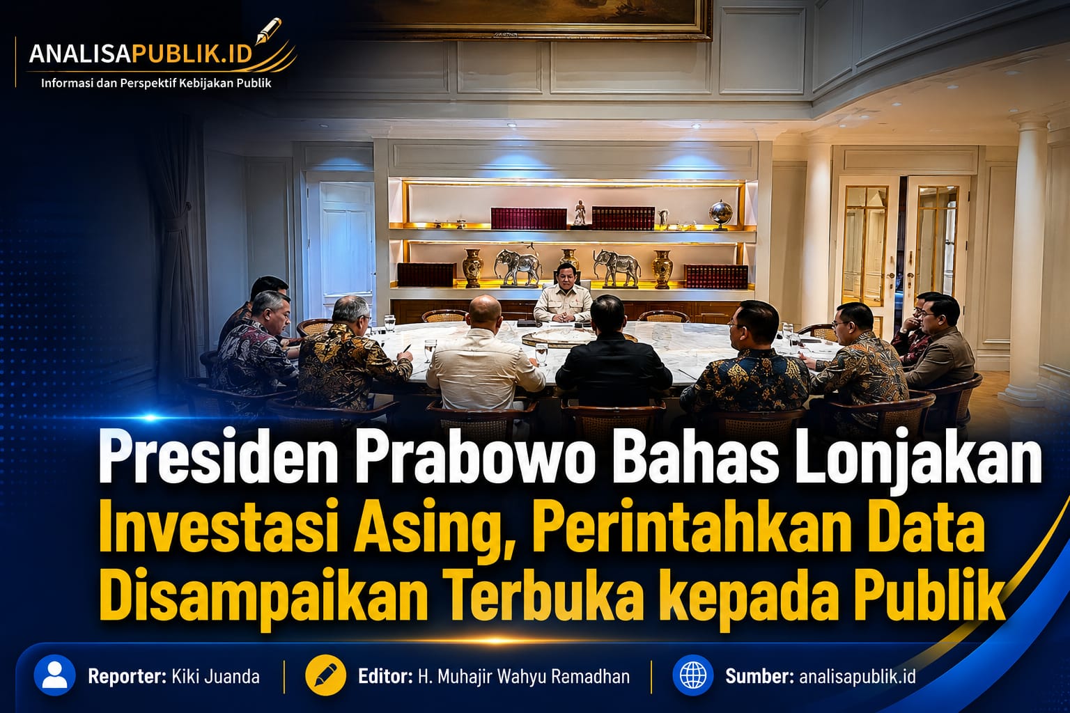 Presiden Prabowo Bahas Lonjakan Investasi Asing, Perintahkan Data Disampaikan Terbuka kepada Publik