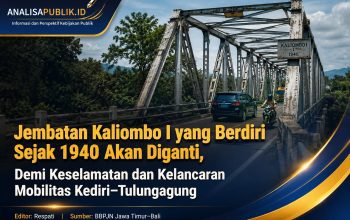 Jembatan Kaliombo I yang Berdiri Sejak 1940 Akan Diganti, Demi Keselamatan dan Kelancaran Mobilitas Kediri–Tulungagung