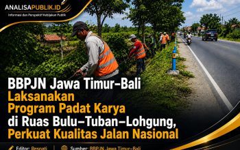 BBPJN Jawa Timur–Bali Laksanakan Program Padat Karya di Ruas Bulu–Tuban–Lohgung, Perkuat Kualitas Jalan Nasional