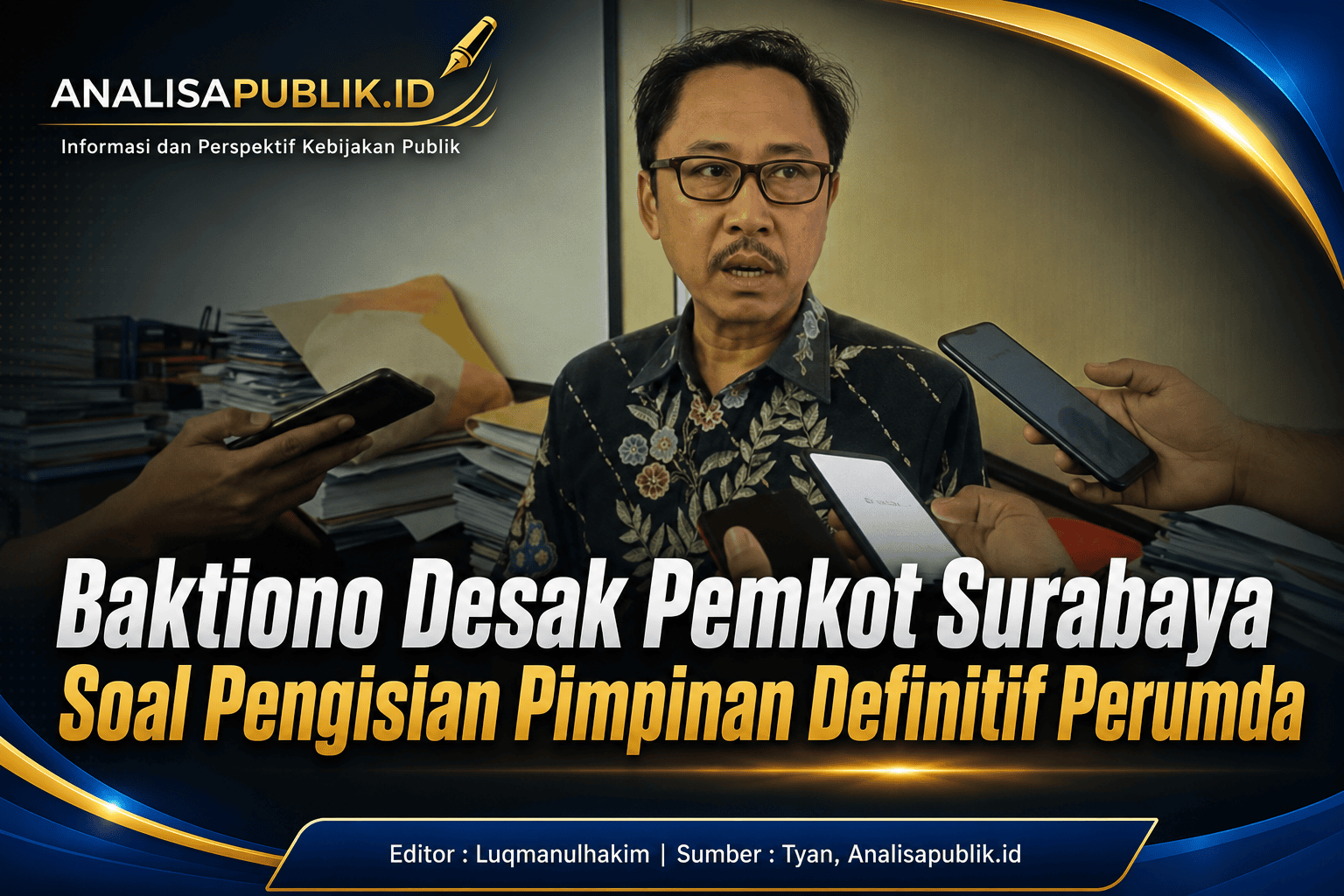 Baktiono Desak Pemkot Surabaya Soal Pengisian Pimpinan Definitif Perumda