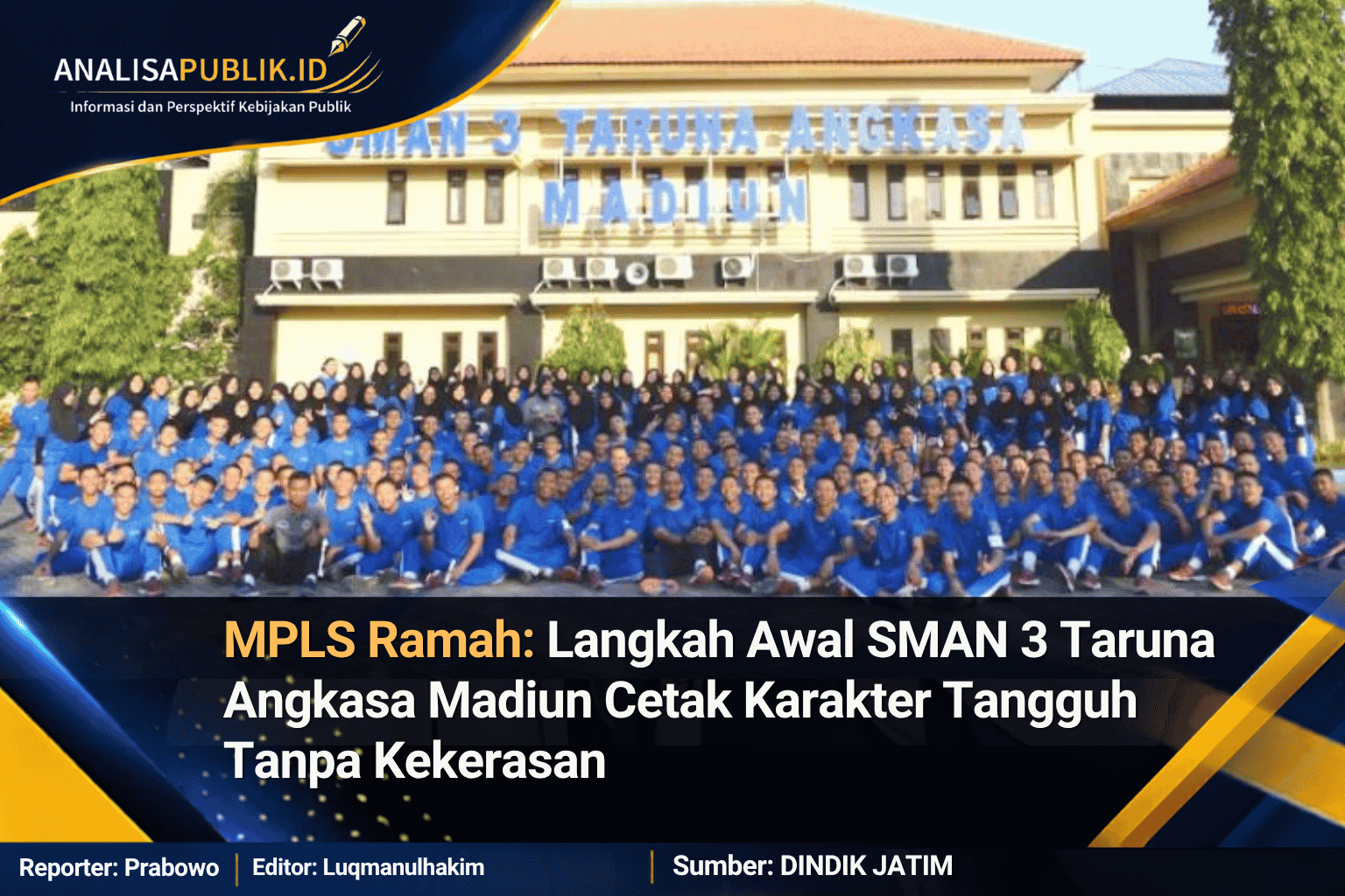 MPLS Ramah: Langkah Awal SMAN 3 Taruna Angkasa Madiun Cetak Karakter Tangguh Tanpa Kekerasan