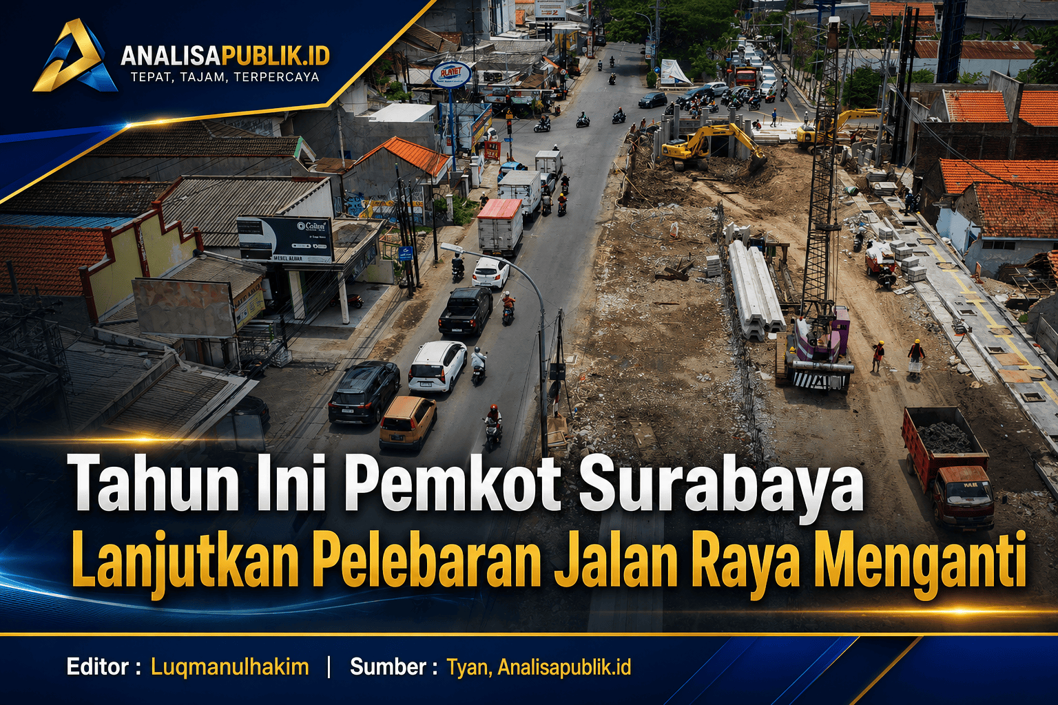Tahun Ini Pemkot Surabaya Lanjutkan Pelebaran Jalan Raya Menganti