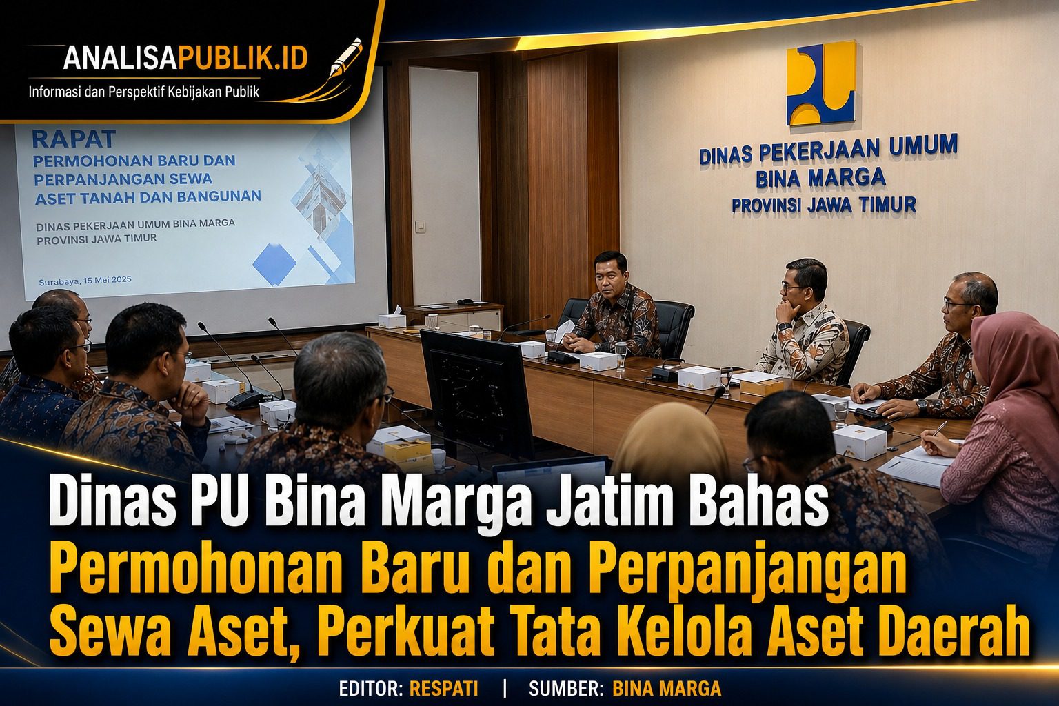 Dinas PU Bina Marga Jatim Bahas Permohonan Baru dan Perpanjangan Sewa Aset, Perkuat Tata Kelola Aset Daerah