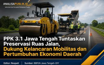 PPK 3.1 Jawa Tengah Tuntaskan Preservasi Ruas Jalan, Perkuat Mobilitas dan Dorong Pertumbuhan Ekonomi Daerah