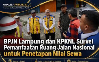 BPJN Lampung dan KPKNL Survei Pemanfaatan Ruang Jalan Nasional untuk Penetapan Nilai Sewa