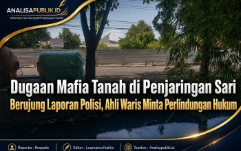 Dugaan Mafia Tanah di Penjaringan Sari Berujung Laporan Polisi, Ahli Waris Minta Perlindungan Hukum