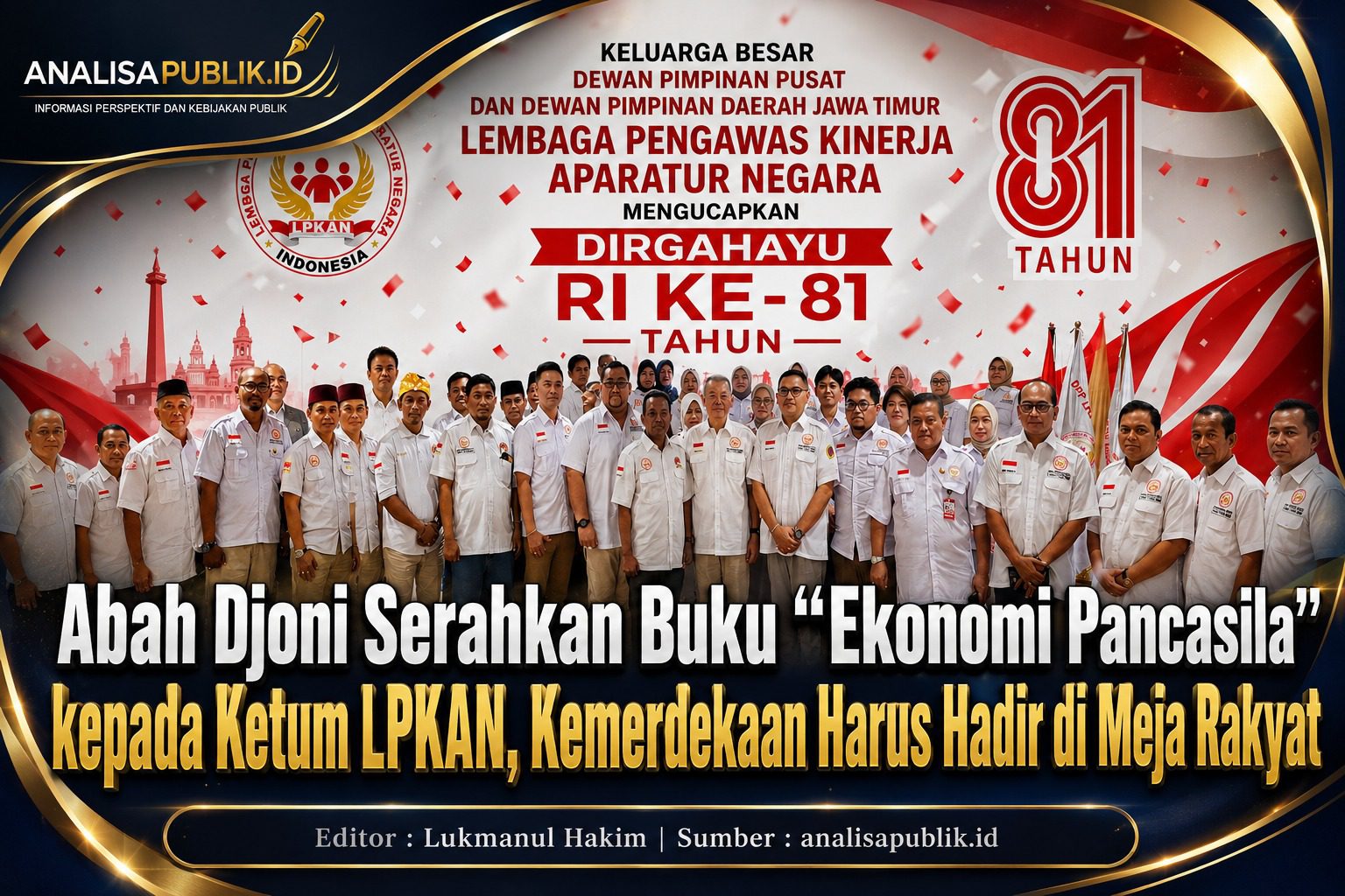 Abah Djoni Serahkan Buku “Ekonomi Pancasila” kepada Ketum LPKAN, Kemerdekaan Harus Hadir di Meja Rakyat