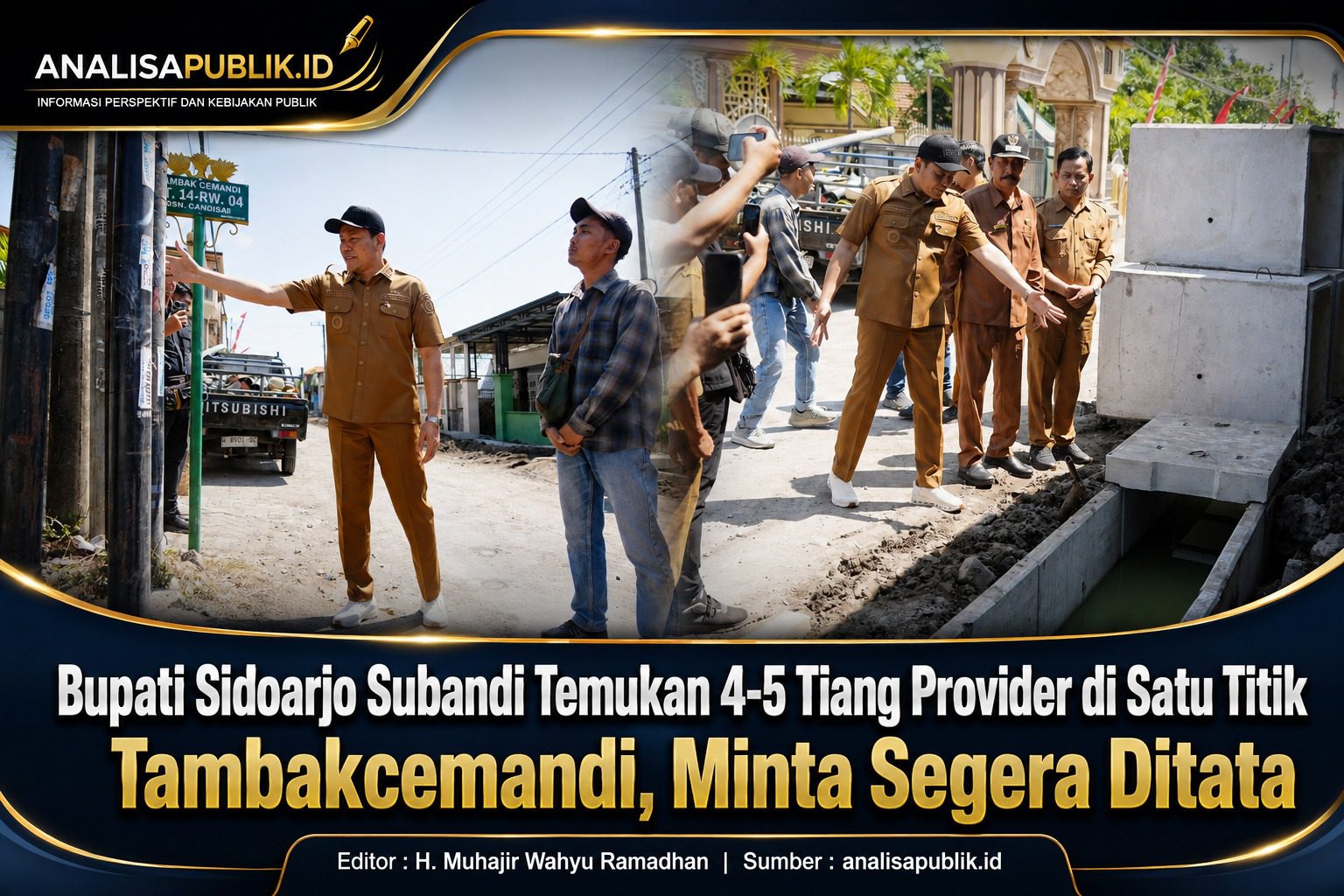 Bupati Sidoarjo Subandi Temukan 4-5 Tiang Provider di Satu Titik Tambakcemandi, Minta Segera Ditata