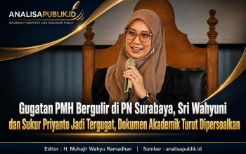 Gugatan PMH Bergulir di PN Surabaya, Sri Wahyuni dan Sukur Priyanto Jadi Tergugat, Dokumen Akademik Turut Dipersoalkan