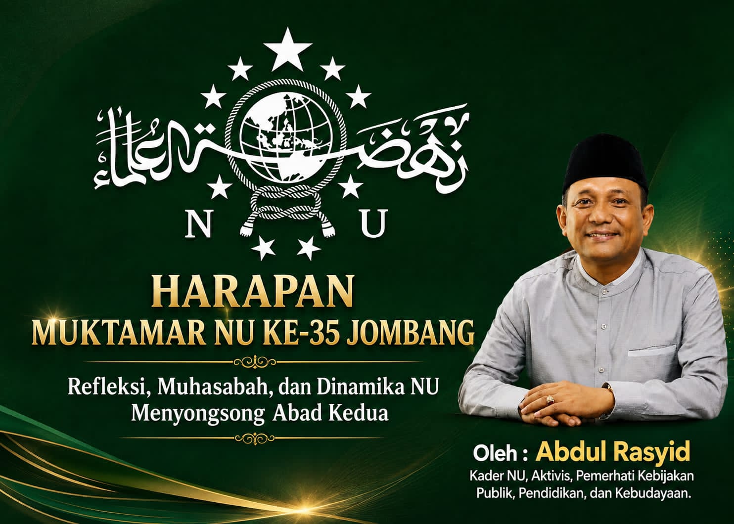 Harapan Muktamar NU ke-35 Jombang : Refleksi, Muhasabah, dan Dinamika NU Menyongsong Abad Kedua