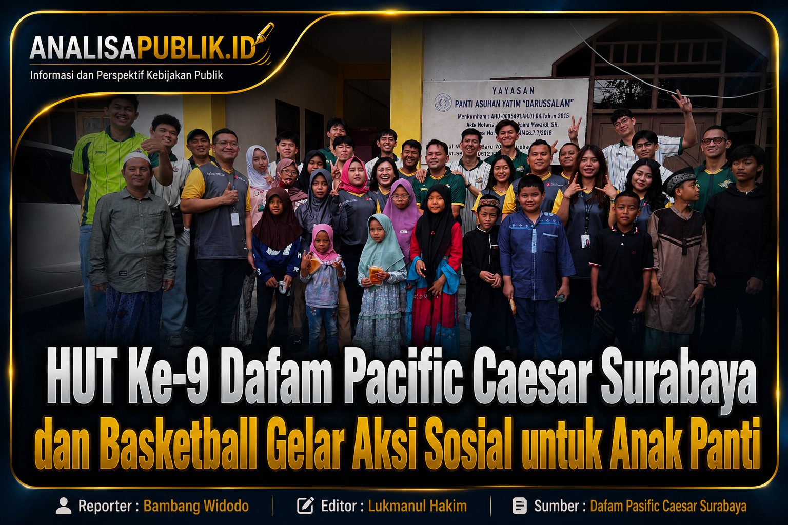 HUT Ke-9 Dafam Pacific Caesar Surabaya dan Basketball Gelar Aksi Sosial untuk Anak Panti