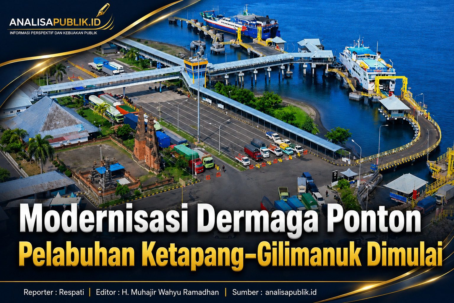 Modernisasi Dermaga Ponton Pelabuhan Ketapang–Gilimanuk Dimulai