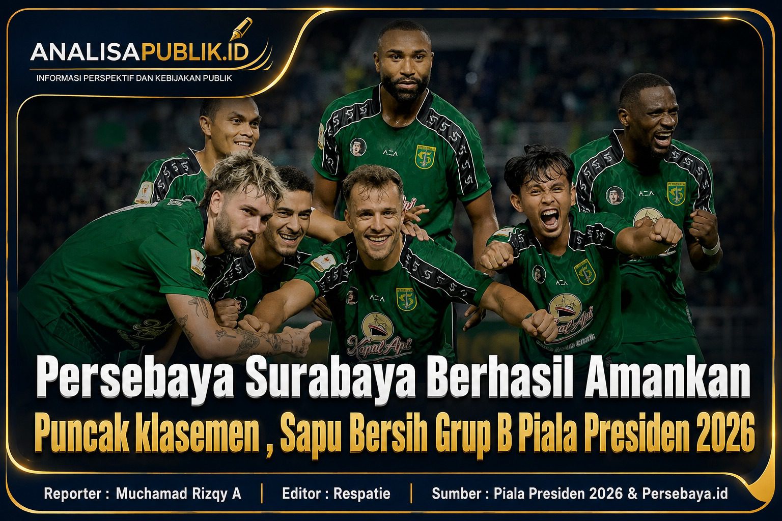 Persebaya Surabaya Berhasil Amankan Puncak klasemen, Sapu Bersih Grup B Piala Presiden 2026